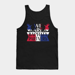 We Are Bachata Partners Dominican Dance Merengue Tank Top